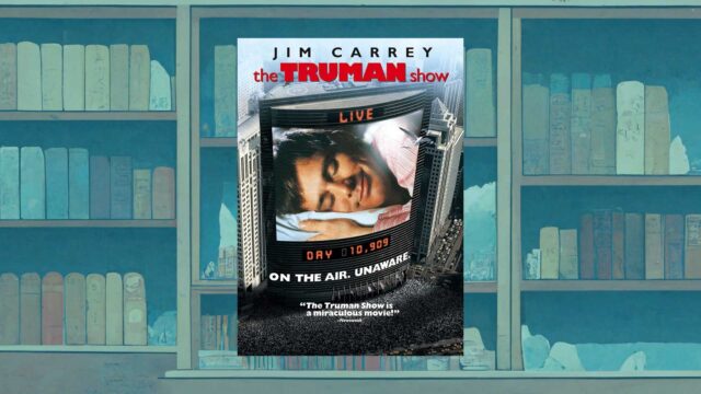 【感想・考察】映画『トゥルーマン・ショー』が描いた「人生の意味と現代社会の縮図」